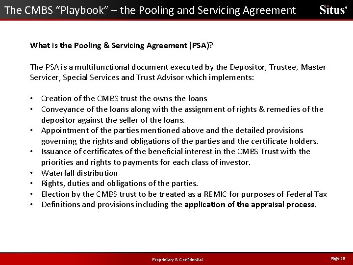 The CMBS “Playbook” – the Pooling and Servicing Agreement ® What is the Pooling
