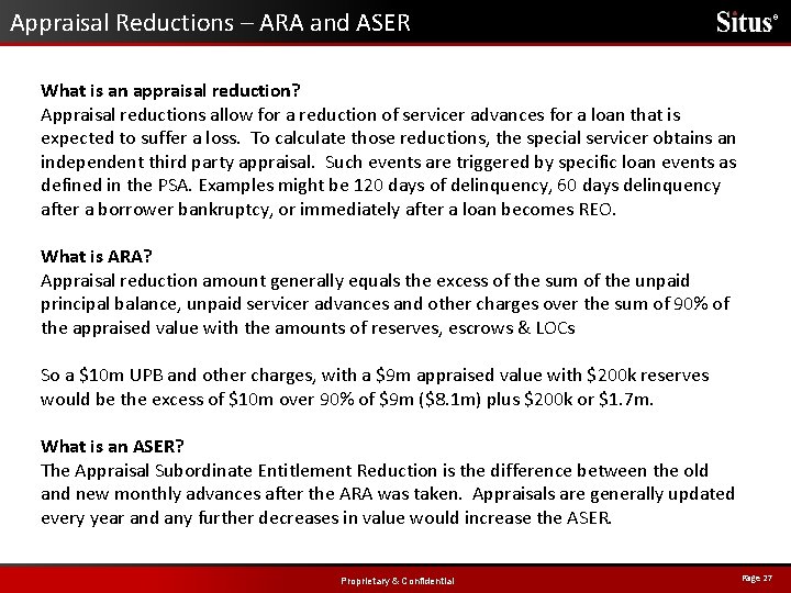 Appraisal Reductions – ARA and ASER ® What is an appraisal reduction? Appraisal reductions