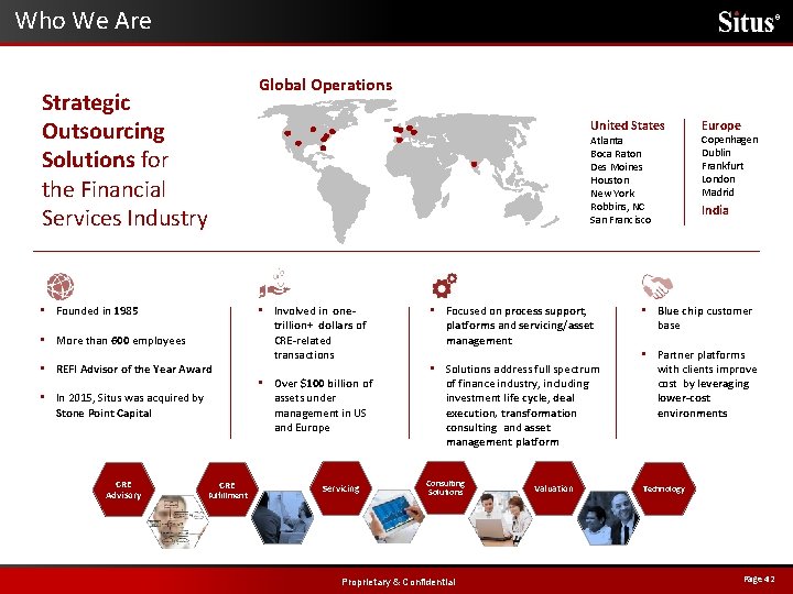 Who We Are ® Global Operations Strategic Outsourcing Solutions for the Financial Services Industry