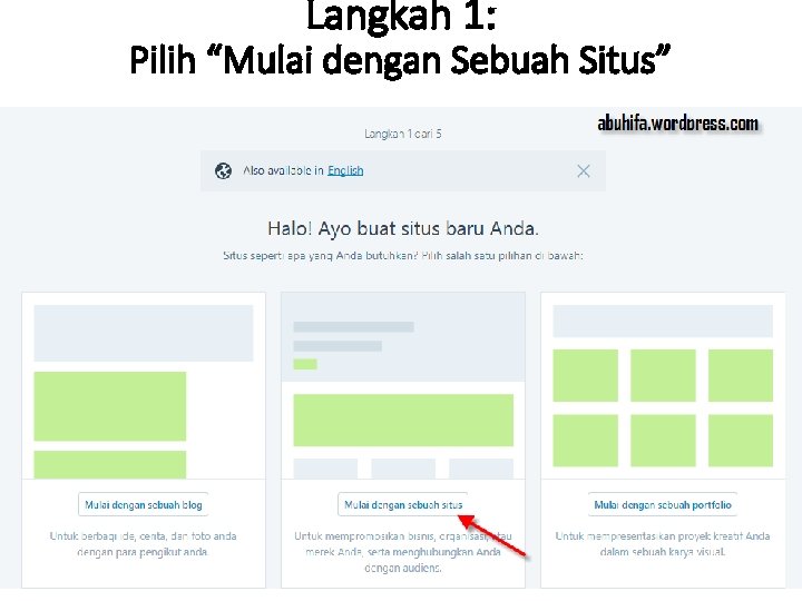 Langkah 1: Pilih “Mulai dengan Sebuah Situs” 