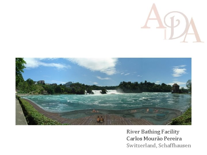 River Bathing Facility Carlos Mourão Pereira Switzerland, Schaffhausen 