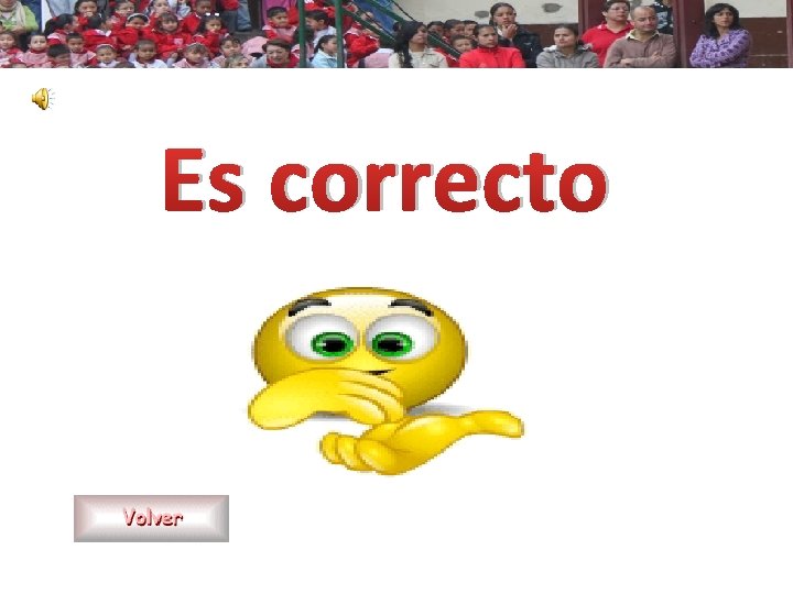 Es correcto 