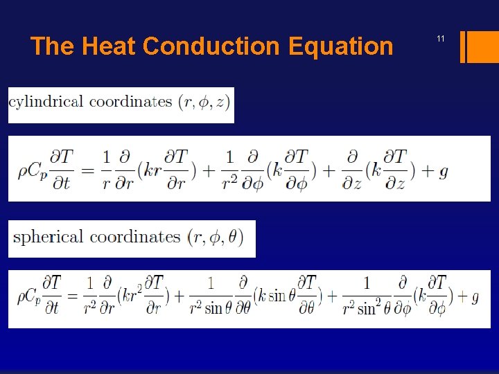 The Heat Conduction Equation 11 