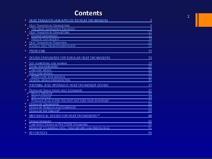 Contents § HEAT TRANSFER LAW APPLIED TO HEAT EXCHANGERS § HEAT TRANSFER BY CONDUCTION