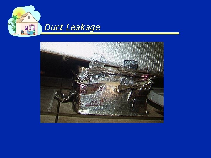 Duct Leakage 