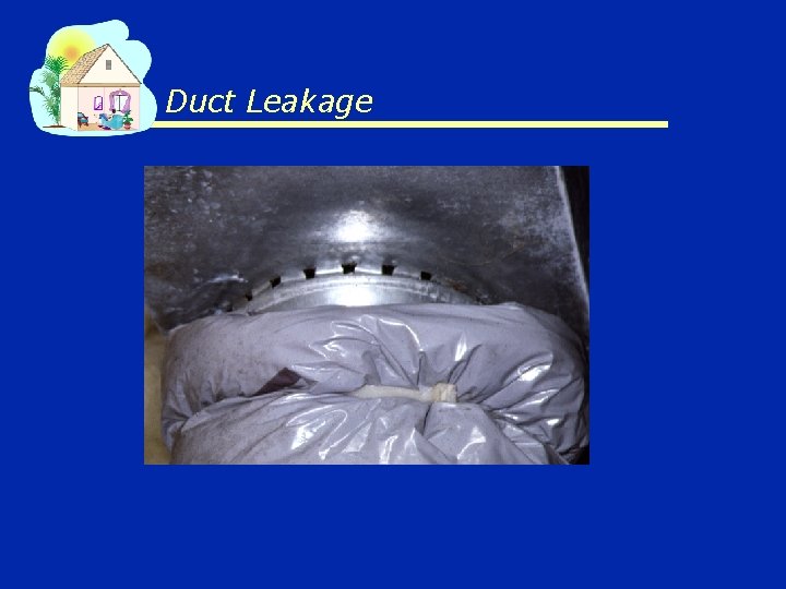 Duct Leakage 