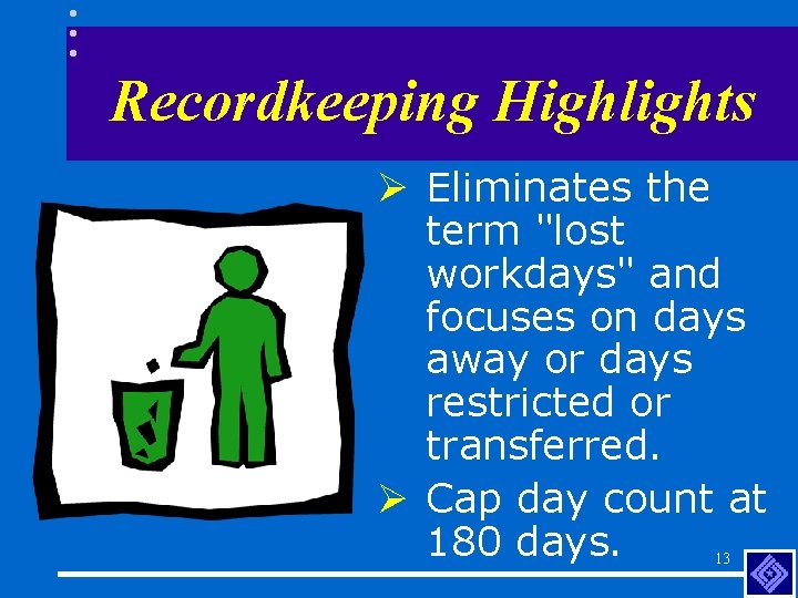 Highlights of OSHAs Recordkeeping Rule Courtney W Bohannon