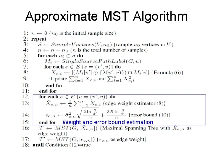 Approximate MST Algorithm Weight and error bound estimation 