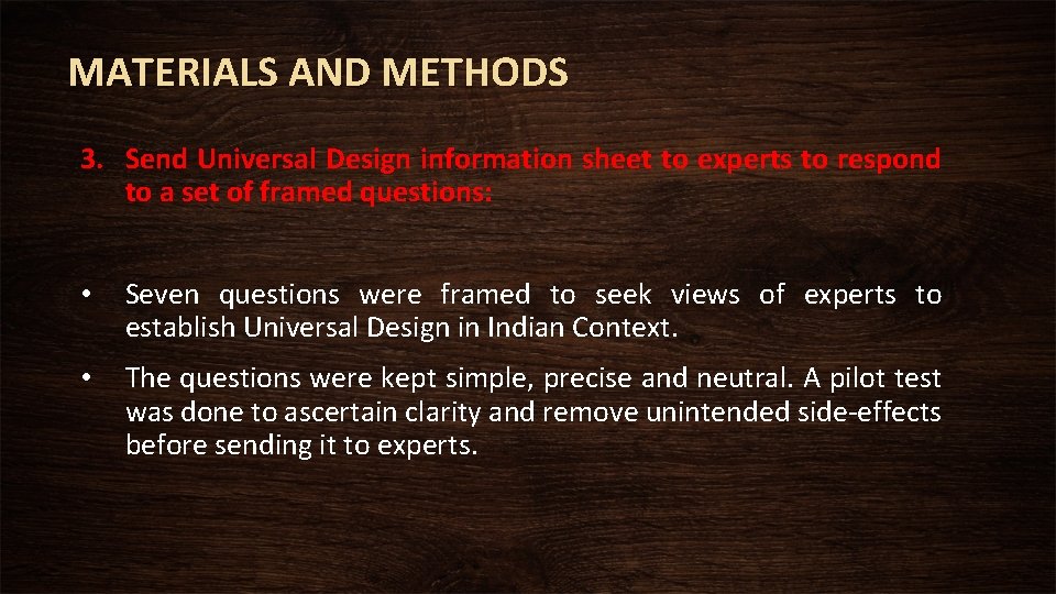 MATERIALS AND METHODS 3. Send Universal Design information sheet to experts to respond to