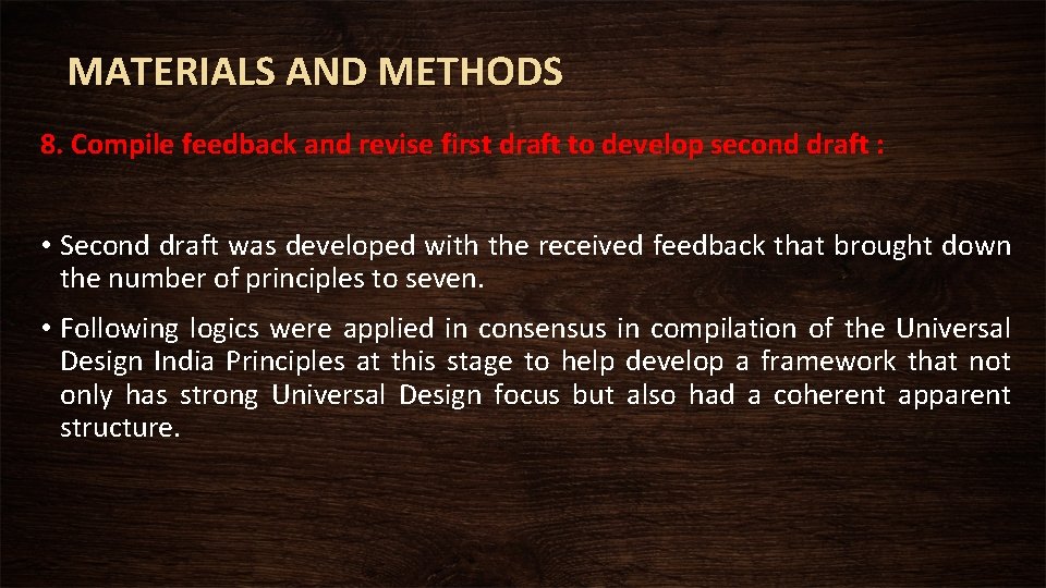 MATERIALS AND METHODS 8. Compile feedback and revise first draft to develop second draft