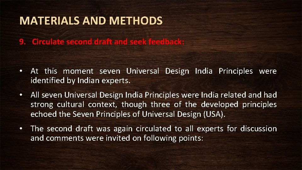 MATERIALS AND METHODS 9. Circulate second draft and seek feedback: • At this moment