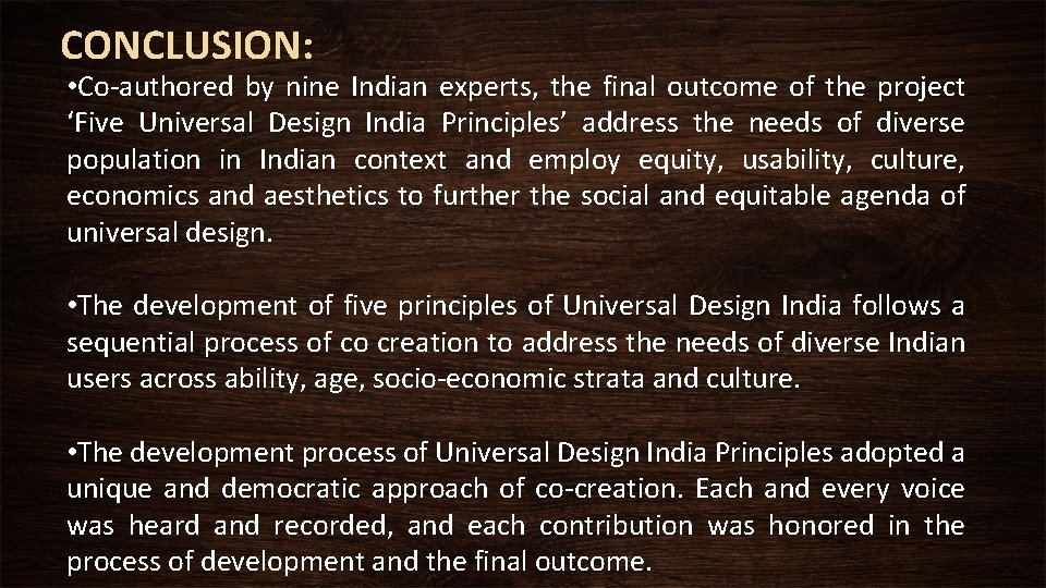 CONCLUSION: • Co-authored by nine Indian experts, the final outcome of the project ‘Five