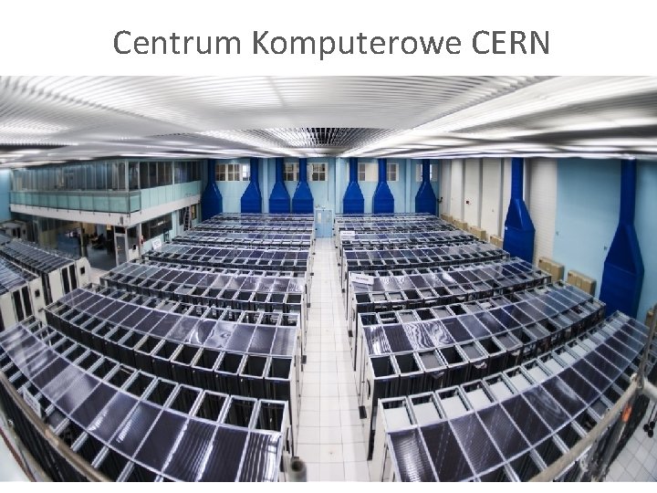 Centrum Komputerowe CERN 9 