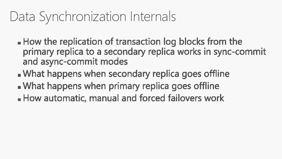 Data Synchronization Internals Data Synchronization Internals