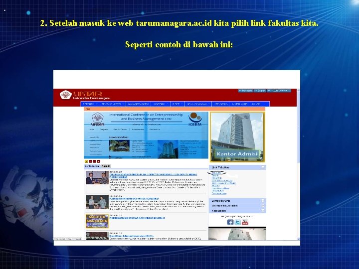 2. Setelah masuk ke web tarumanagara. ac. id kita pilih link fakultas kita. Seperti