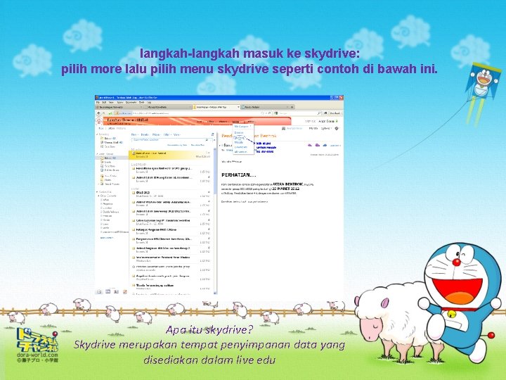langkah-langkah masuk ke skydrive: pilih more lalu pilih menu skydrive seperti contoh di bawah