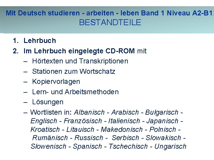 Merkmale von Mit Deutsch studieren - arbeiten - : Mit Deutsch studieren - arbeiten