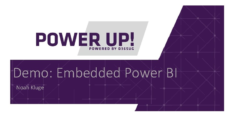 Demo: Embedded Power BI Noah Kluge 