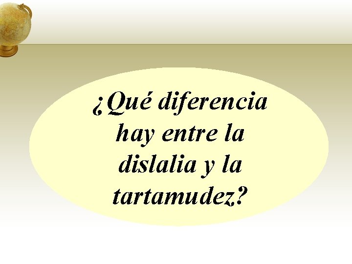 ¿Qué diferencia hay entre la dislalia y la tartamudez? 