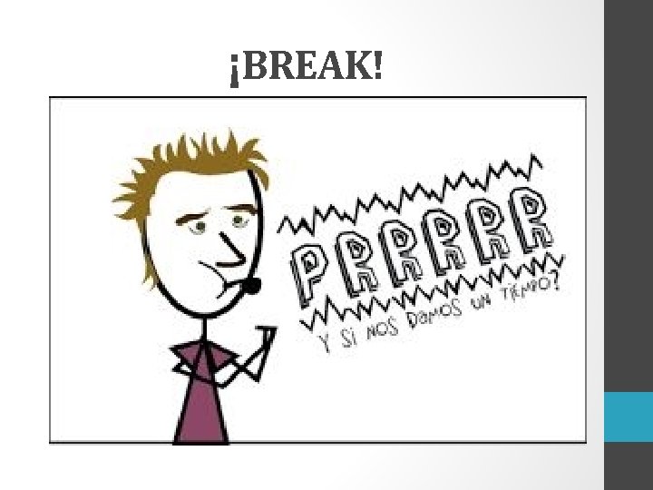 ¡BREAK! 