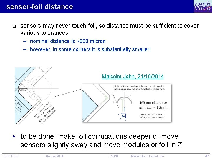 sensor-foil distance q sensors may never touch foil, so distance must be sufficient to