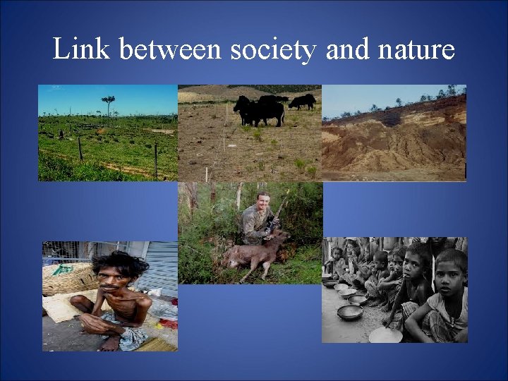 Link between society and nature 