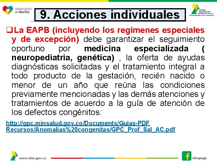 9. Acciones individuales q. La EAPB (incluyendo los regímenes especiales y de excepción) debe