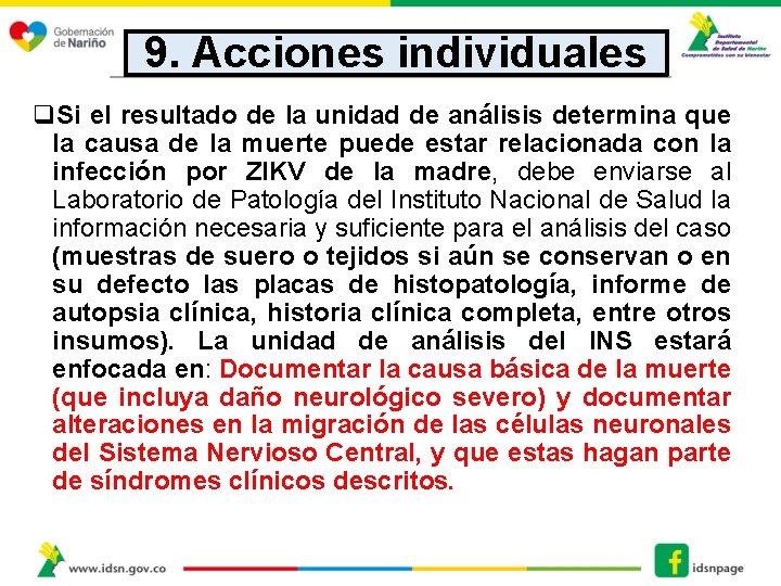 9. Acciones individuales q. Si el resultado de la unidad de análisis determina que