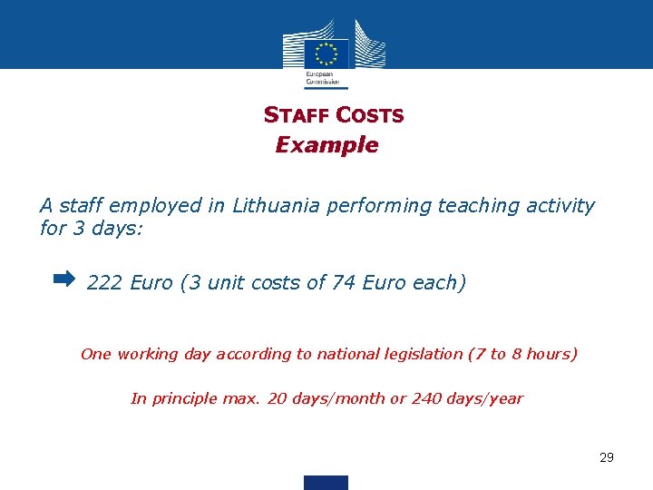  STAFF COSTS Example A staff employed in Lithuania performing teaching activity for 3