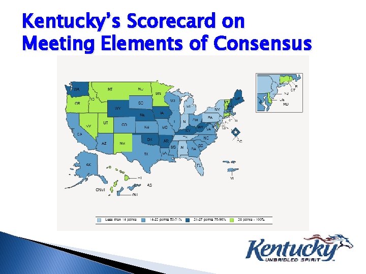Kentucky’s Scorecard on Meeting Elements of Consensus 