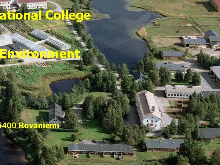 ational College Environment 6400 Rovaniemi 