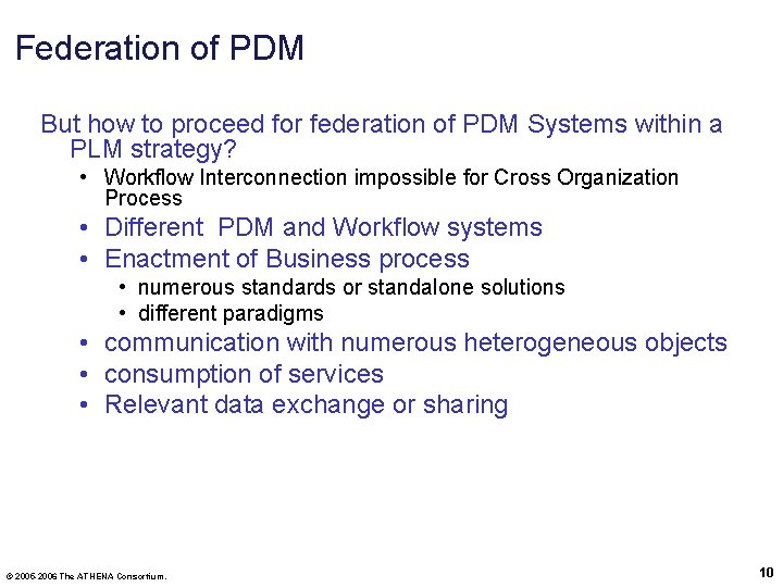 Federation of PDM But how to proceed for federation of PDM Systems within a