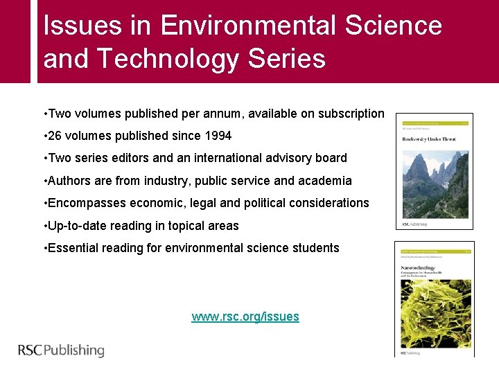 Issues in Environmental Science and Technology Series • Two volumes published per annum, available