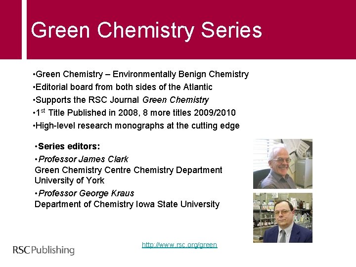 Green Chemistry Series • Green Chemistry – Environmentally Benign Chemistry • Editorial board from