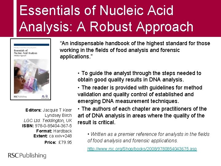 Essentials of Nucleic Acid Analysis: A Robust Approach “An indispensable handbook of the highest