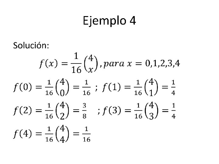 Ejemplo 4 • 