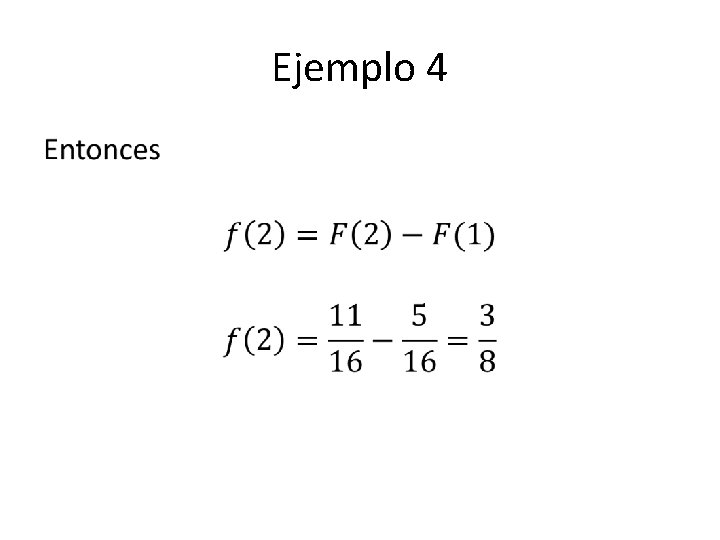 Ejemplo 4 • 