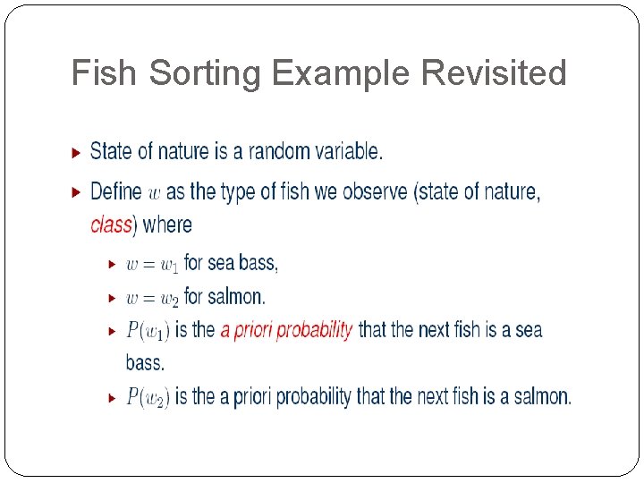 Fish Sorting Example Revisited 