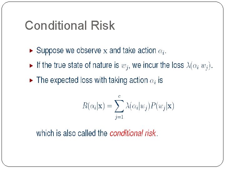 Conditional Risk 