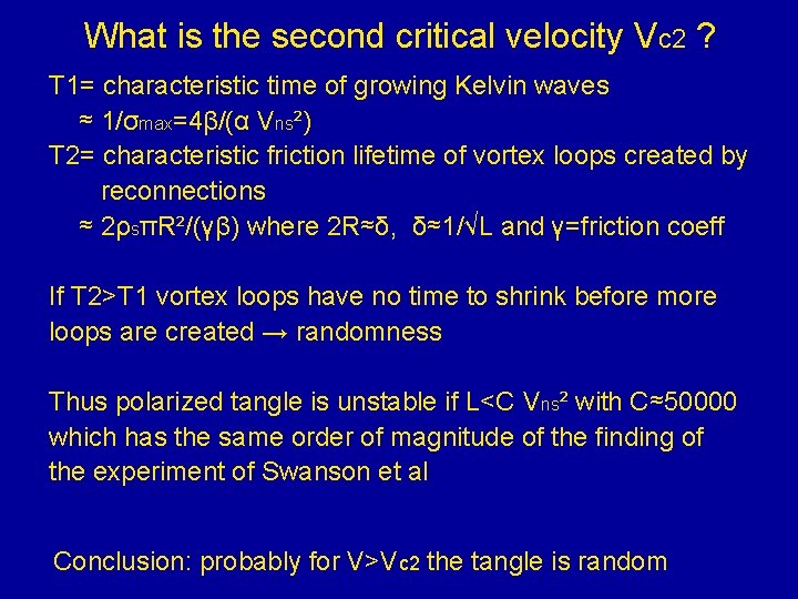 What is the second critical velocity Vc 2 ? T 1= characteristic time of