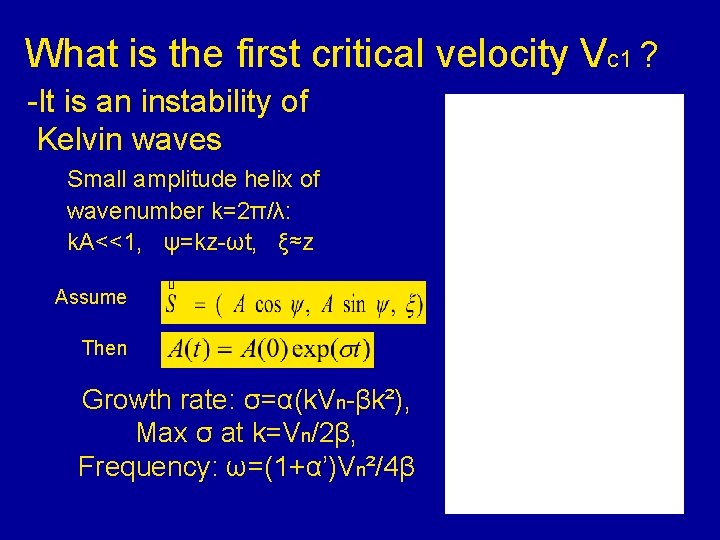 What is the first critical velocity Vc 1 ? -It is an instability of