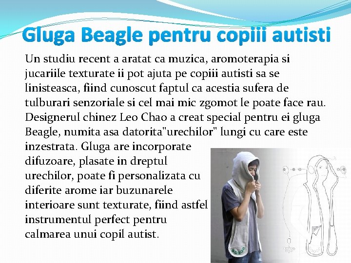 Gluga Beagle pentru copiii autisti Un studiu recent a aratat ca muzica, aromoterapia si