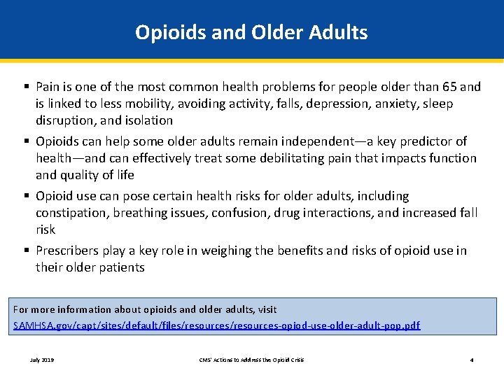 Opioids and Older Adults § Pain is one of the most common health problems