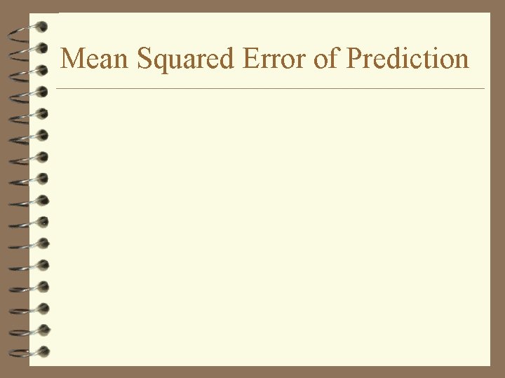 Mean Squared Error of Prediction 