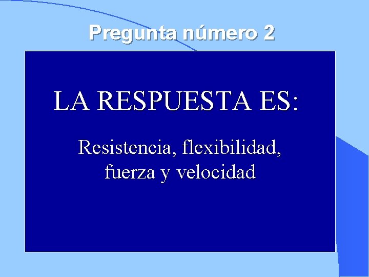 Pregunta número 2 12 0 LA 9 RESPUESTA ES: 3 10 589 6215473 6