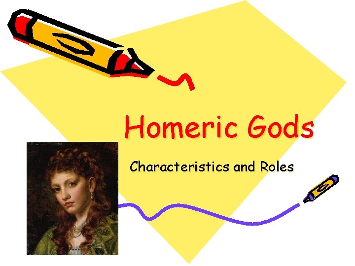 Homeric Gods Characteristics and Roles 