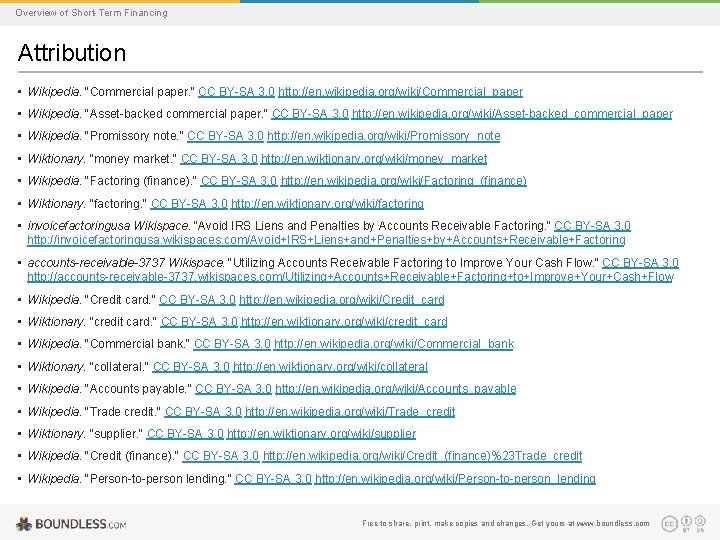 Overview of Short-Term Financing Attribution • Wikipedia. "Commercial paper. " CC BY-SA 3. 0