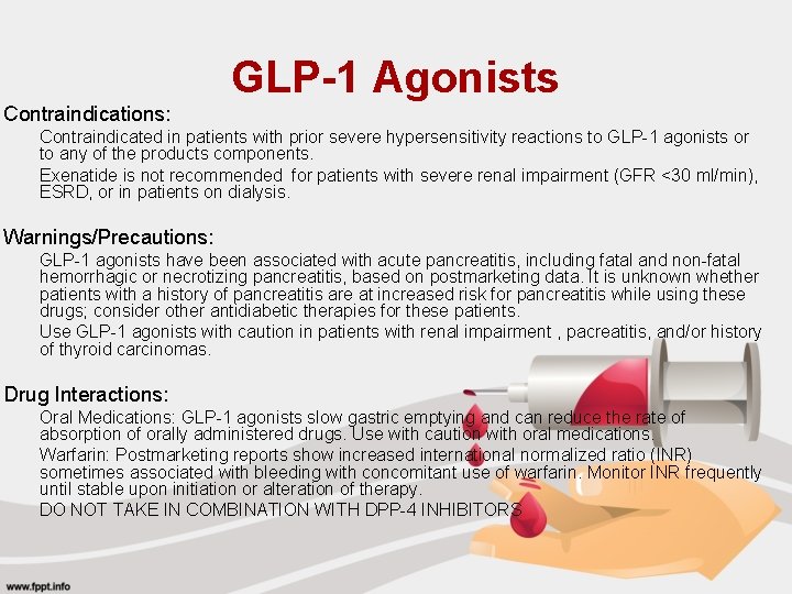 GLP-1 Agonists Contraindications: Contraindicated in patients with prior severe hypersensitivity reactions to GLP-1 agonists
