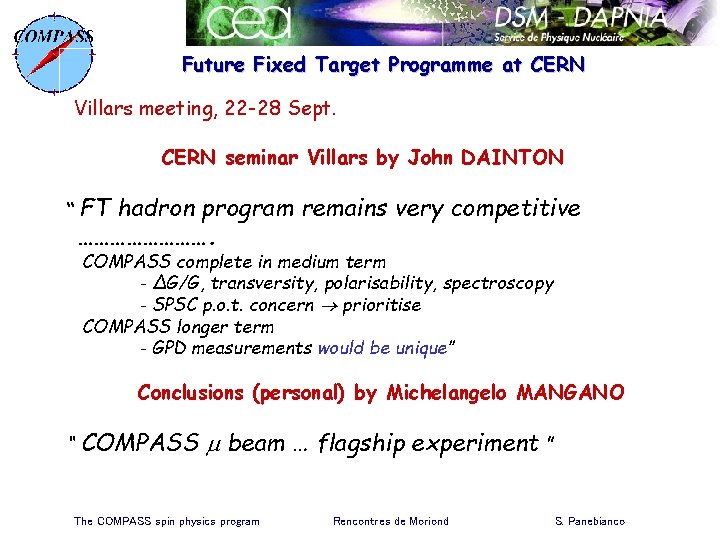 Future Fixed Target Programme at CERN Villars meeting, 22 -28 Sept. CERN seminar Villars