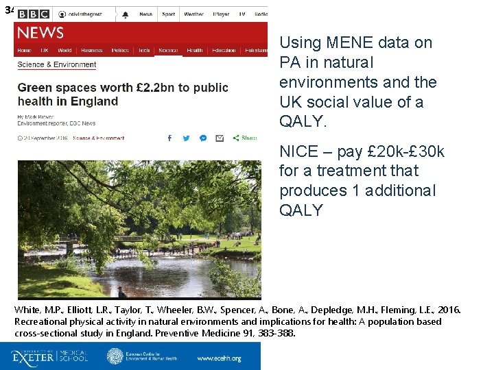 34 Using MENE data on PA in natural environments and the UK social value